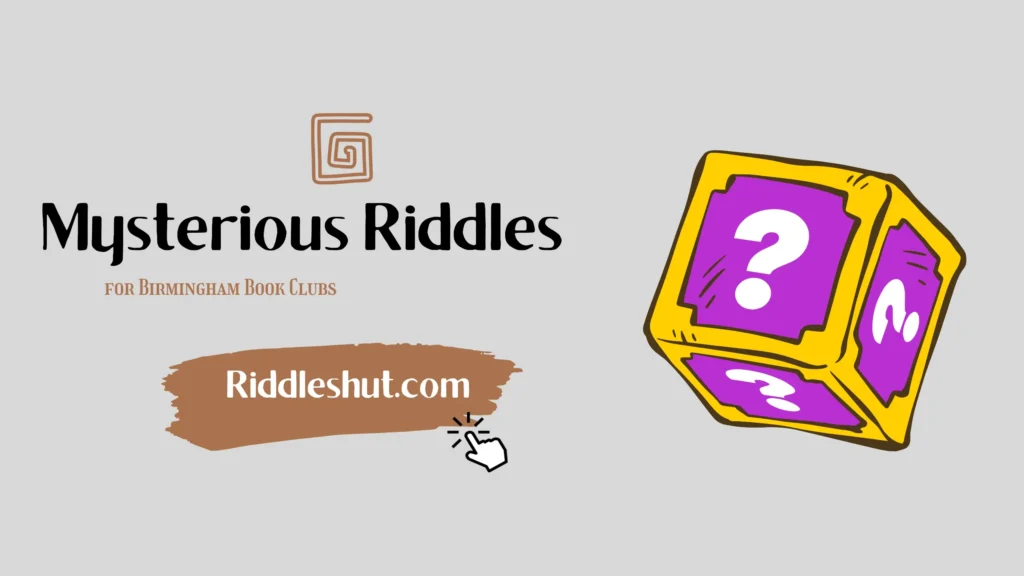 75+ Best Mysterious Object Riddles for Birmingham Book Clubs