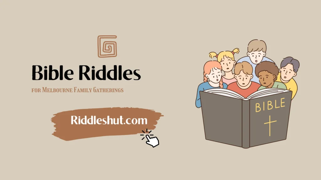 Fun and Easy Bible Riddles for Melbourne Family Gatherings